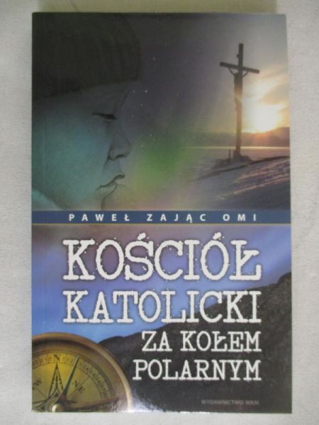 Kościół Katolicki za kołem polarnym