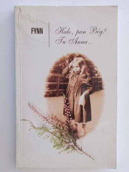 Fynn - Halo, pan Bóg? Tu Anna...