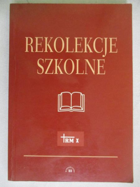 Rekolekcje szkolne