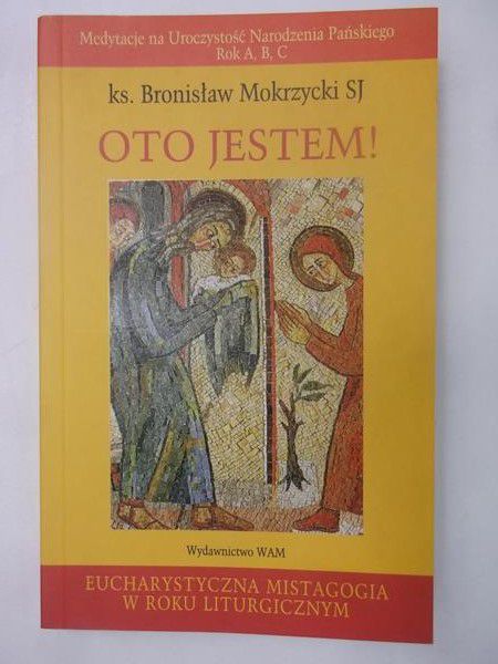 Oto jestem!