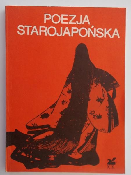 Poezja starojapońska. Pieśni