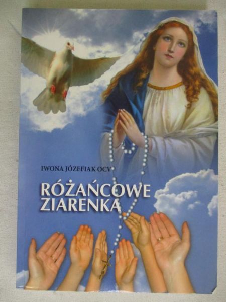 Józefiak Iwona - Różańcowe ziarenka