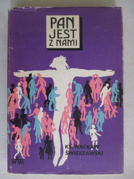 Pan jest z nami