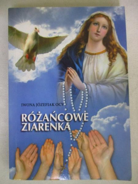 Józefiak Iwona - Różańcowe ziarenka