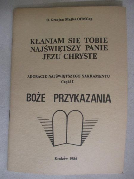 Kłaniam się Tobie Najświętszy Panie Jezu Chryste