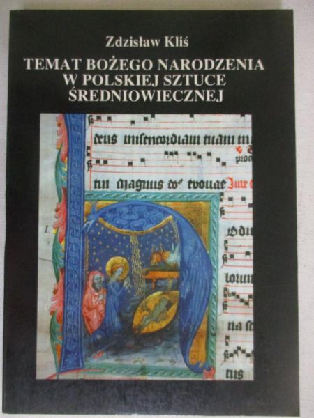 Temat Bożego Narodzenia w polskiej sztuce średniowiecznej