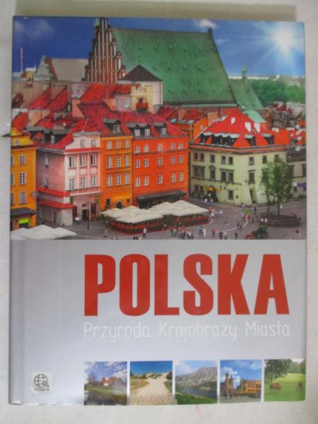 Polska: Przyroda, Krajobrazy, Miasta
