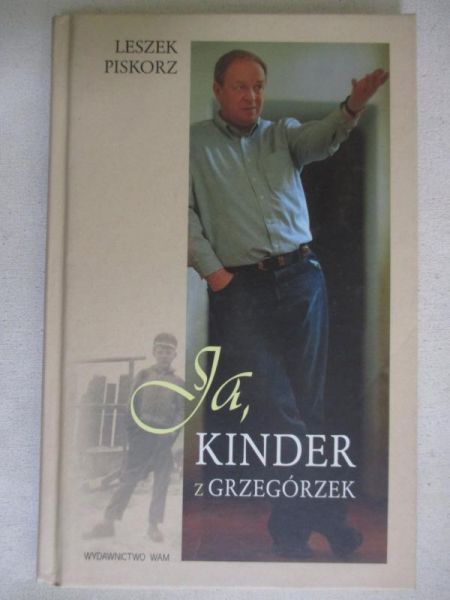 Ja, Kinder z Grzegórzek