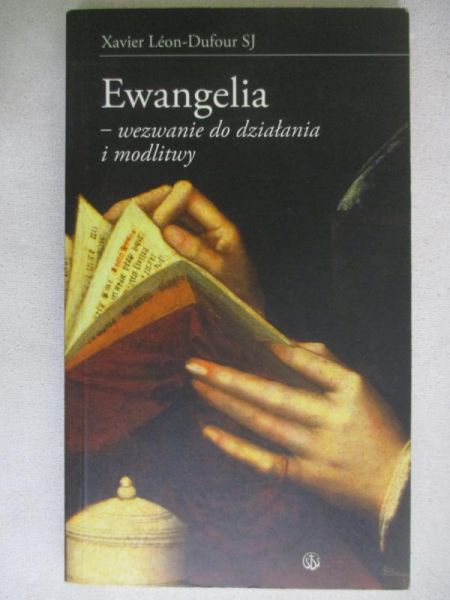 Ewangelia - wezwanie do działania i modlitwy
