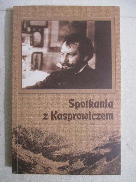 Loth Roman (opr.) - Spotkania z Kasprowiczem