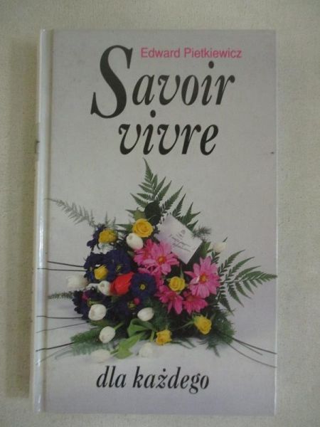 Savoir vivre dla każdego