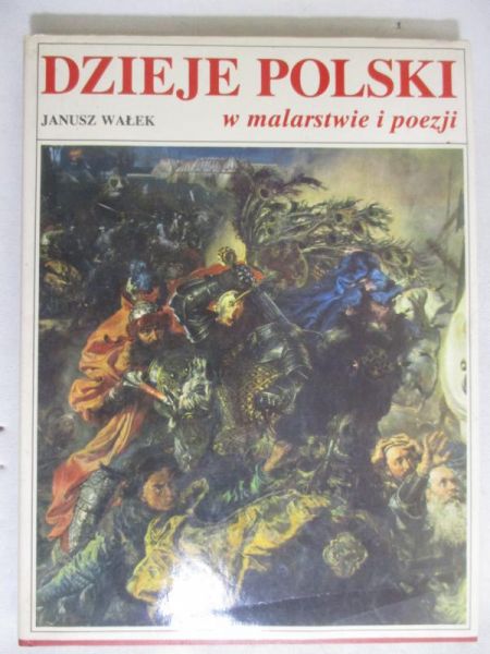Dzieje Polski w malarstwie i poezji