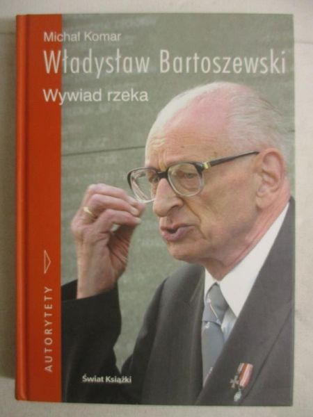 Władysław Bartoszewski. Wywiad rzeka