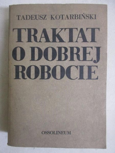 Traktat o dobrej robocie