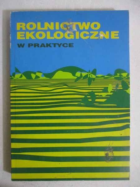 Rolnictwo ekologiczne w praktyce