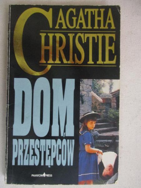 Christie Agata - Dom przestępców