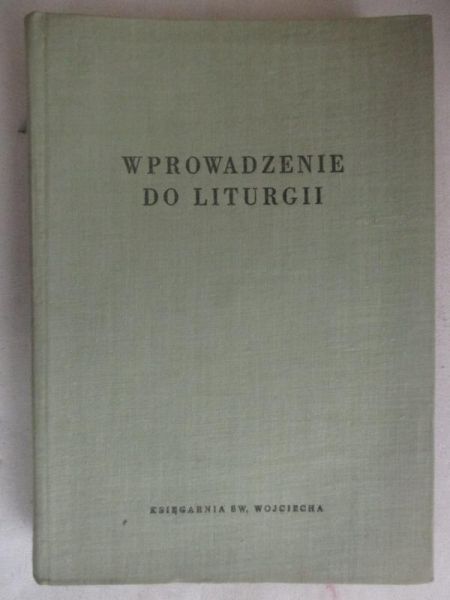 Blachnicki Franciszek (red.) - Wprowadzenie do liturgii