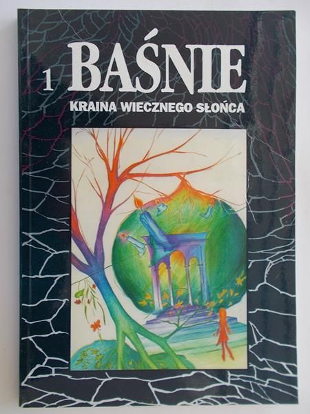 Baśnie, Kraina wiecznego słońca, cz. 1
