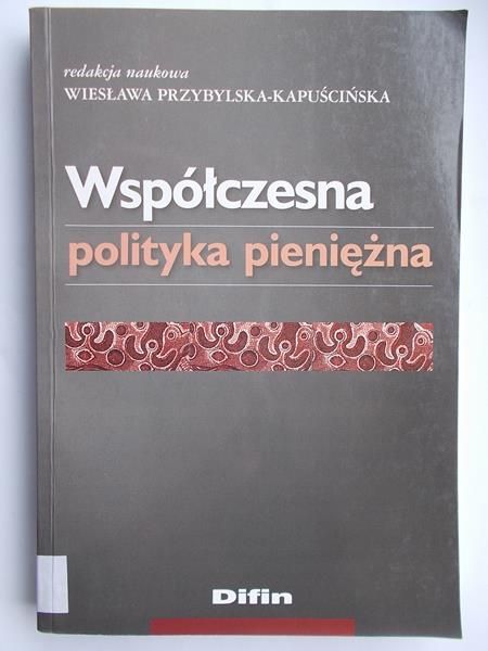 Współczesna polityka pieniężna