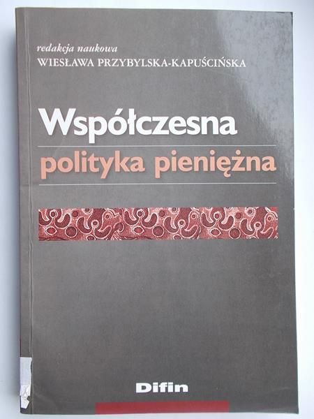 Współczesna polityka pieniężna