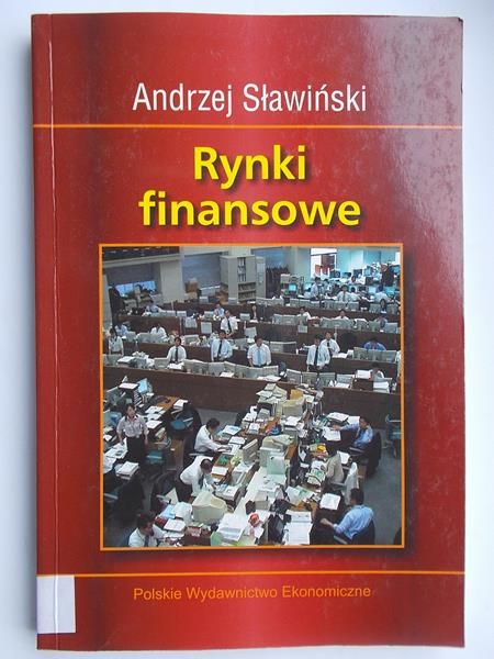 Sławiński Andrzej - Rynki finansowe