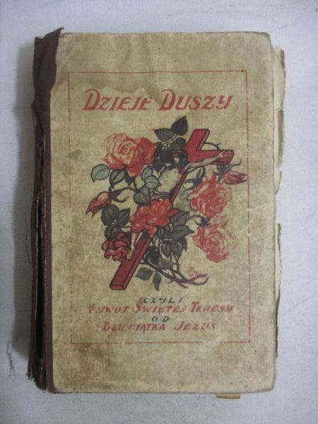 Dzieje duszy, czyli żywot Świętej Teresy od Dzieciątka Jezus, 1926 r.