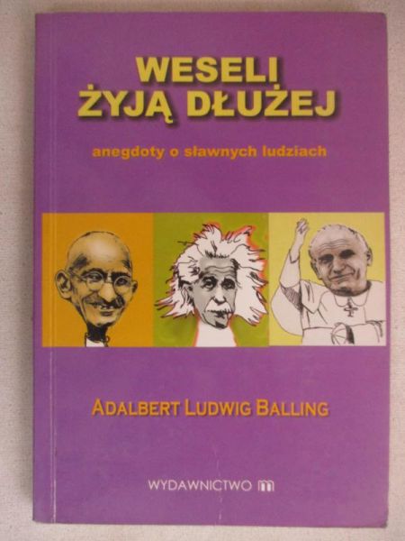 Weseli żyją dłużej
