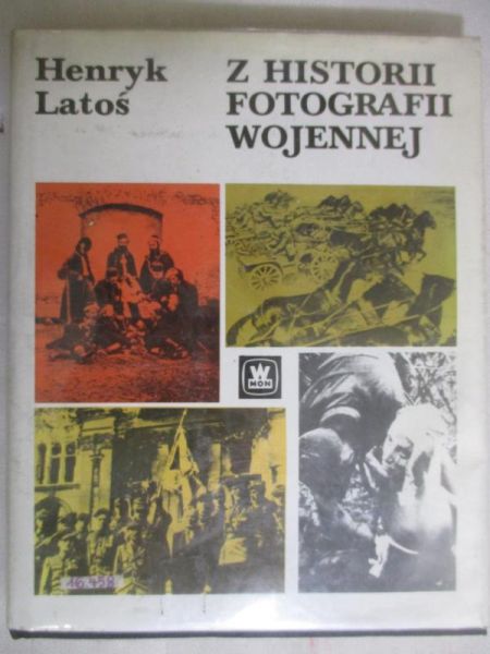 Z historii fotografii wojennej