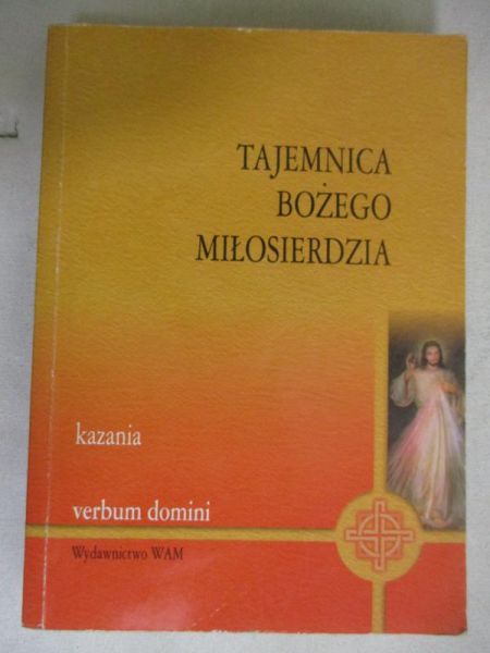 Tajemnica Bożego Miłosierdzia: kazania