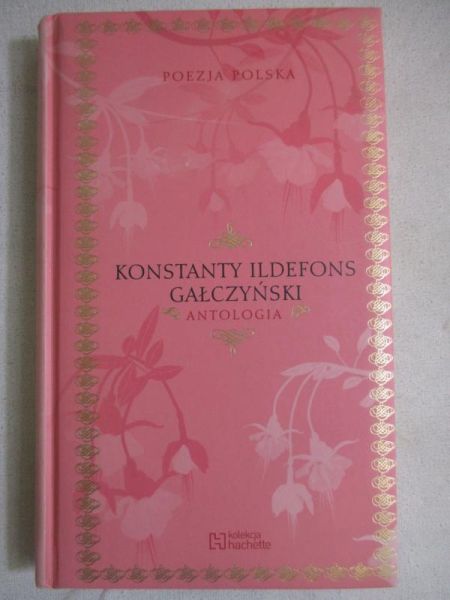 Gałczyński Konstanty Ildefons - Antologia