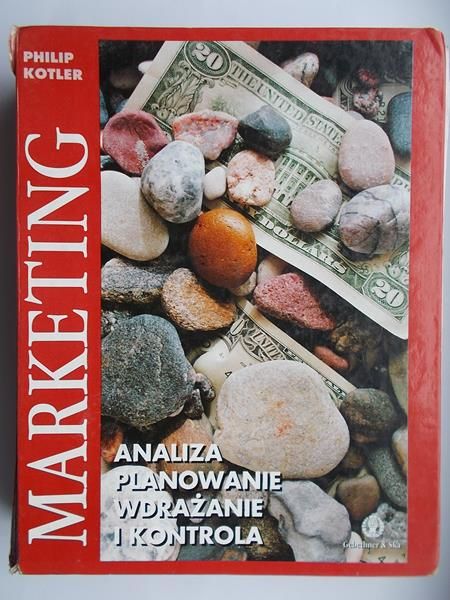 Marketing. Analiza, planowanie, wdrażanie i kontrola