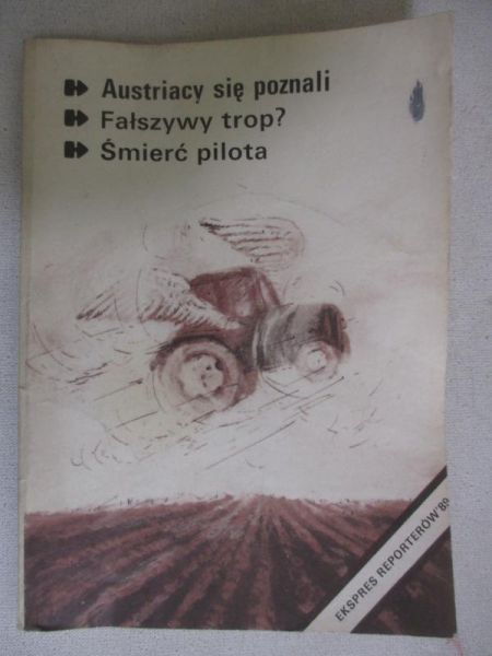 Austriacy się poznali / Fałszywy trop? / Śmierć pillota