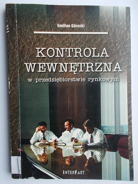 Kontrola wewnętrzna w przedsiębiorstwie rynkowym