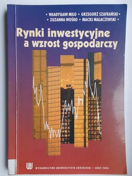 Rynki inwestycyjne a wzrost gospodarczy