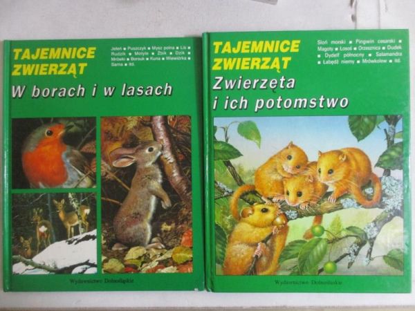 Cuisin Michel - Tajemnice zwierząt. Zwierzęta i ich potomstwo, W borach i w lasach