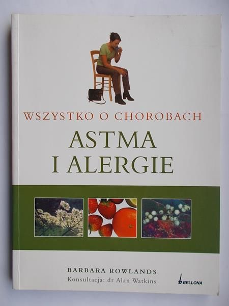 Wszystko o chorobach: astma i alergie