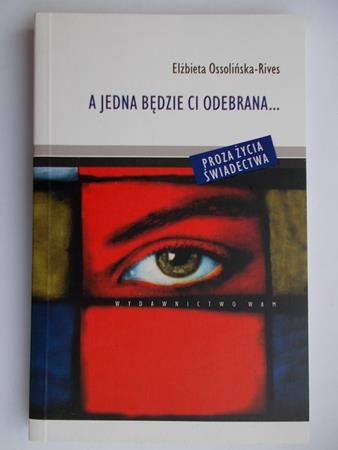 A jedna będzie ci odebrana