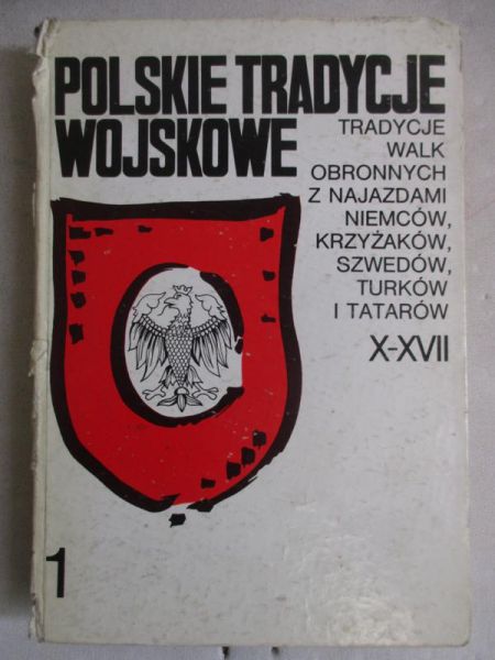 Sikorski Janusz - Polskie tradycje wojskowe