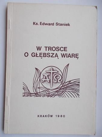 W trosce o głębszą wiarę