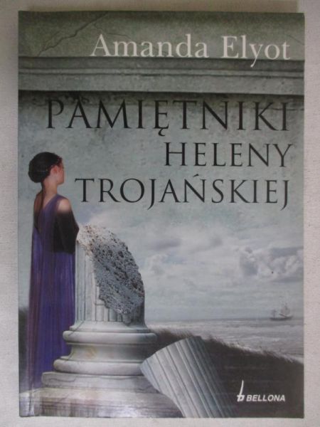 Elyot Amanda - Pamiętniki Heleny Trojańskiej
