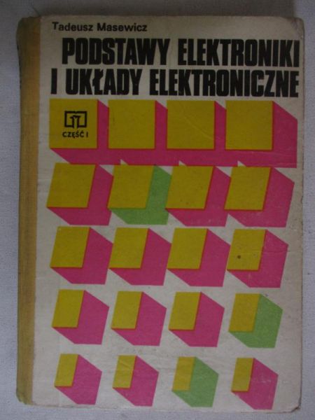 Podsawy elektromiki i układy elektroniczne