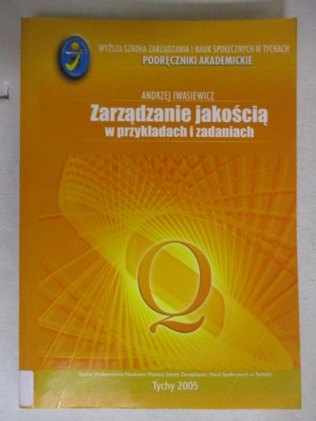Zarządzanie jakością w przykładach i zadaniach