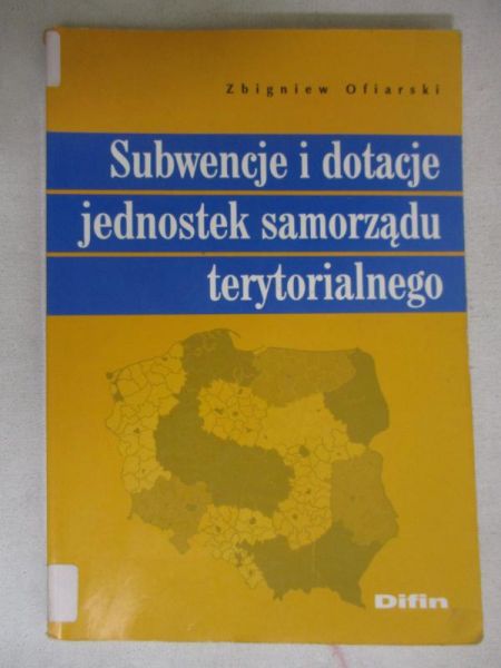 Subwencje i dotacje jednostek samorządu terytorialnego