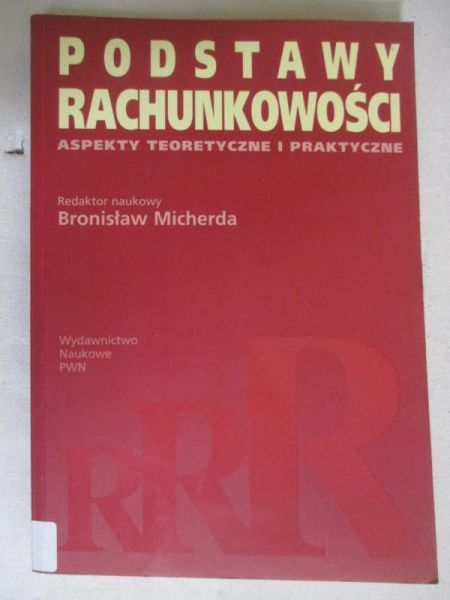 Micherda Bronisław - Podstawy rachunkowości