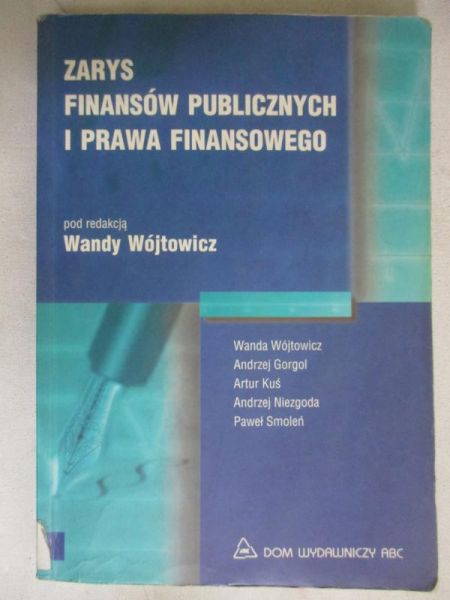 Wójtowicz Wanda - Zarys finansów publicznych i prawa finansowego