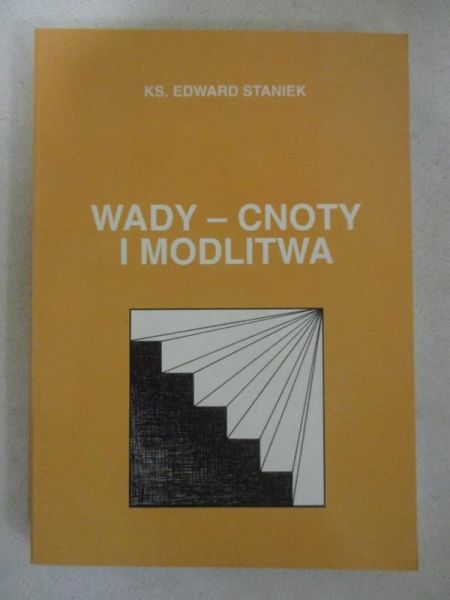 Wady, cnoty i modlitwy