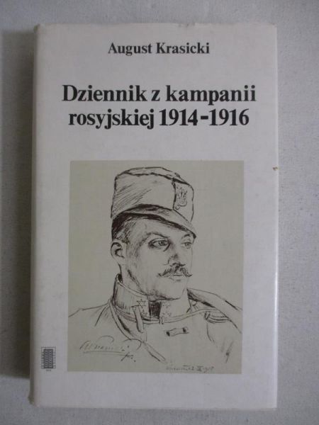 Dziennik z  kampanii rosyjskiej 1914 - 1916
