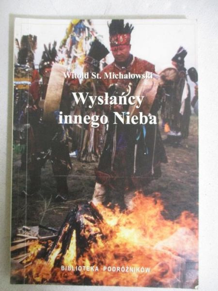 Michałowski Witold - Wysłańcy innego nieba