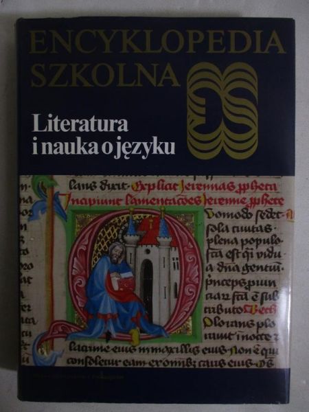 Encyklopedia szkolna: Literatura i nauka o języku
