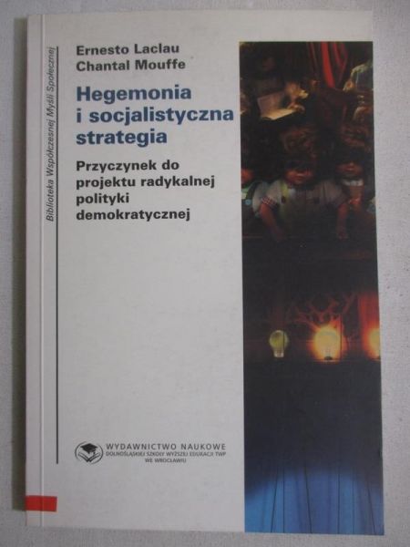 Laclau Ernesto - Hegemonia i socjalistyczna strategia